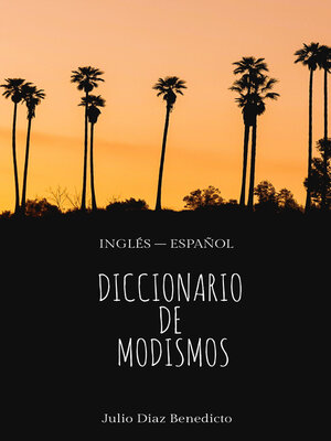 cover image of DICCIONARIO DE MODISMOS